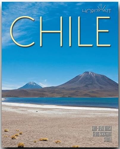 Horizont CHILE - 160 Seiten Bildband mit über 250 Bildern - STÜRTZ Verlag von Strtz Verlag